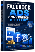 The Facebook Ads Conversion Blueprint Create High-Converting Campaigns That Turn Clicks Into Customers